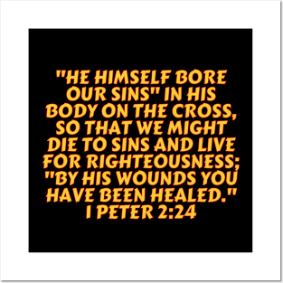 Bible Verse 1 Peter 2:24 Posters and Art